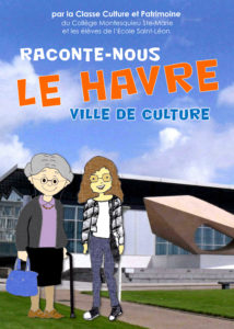 Raconte-nous Le Havre, ville de culture